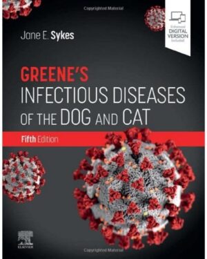 Greene's Infectious Diseases of the Dog and Cat 5th Edition