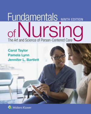 Fundamentals of Nursing: The Art and Science of Person-Centered Care 9th Edition