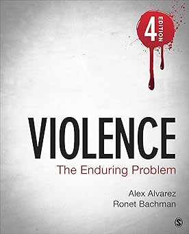 Violence: The Enduring Problem 4th Edition