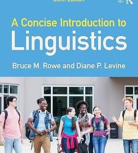 A Concise Introduction to Linguistics 6th Edition