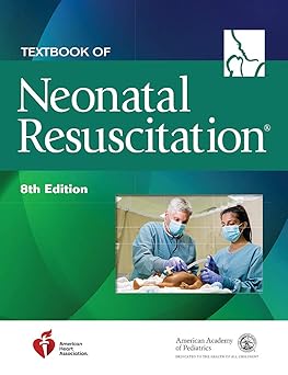 Textbook of Neonatal Resuscitation (NRP) 8th Edition