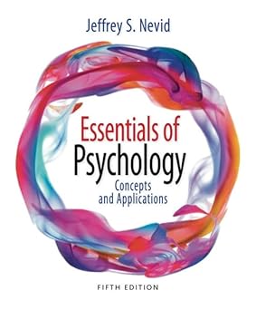 Essentials of Psychology: Concepts and Applications 5th Edition