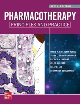 Pharmacotherapy Principles and Practice, Sixth Edition 6th Edition