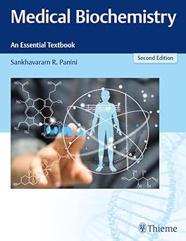 Medical Biochemistry - An Essential Textbook (Thieme Illustrated Reviews) 2nd Edition, Kindle Edition