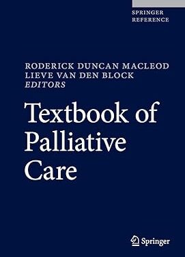 Textbook of Palliative Care 1st ed. 2019 Edition