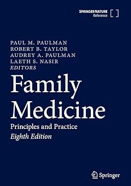 Family Medicine: Principles and Practice 8th ed. 2022 Edition