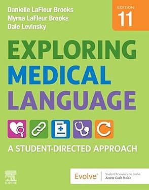 Exploring Medical Language: A Student-Directed Approach 11th Edition