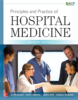 Principles and Practice of Hospital Medicine, Second Edition 2nd Edition