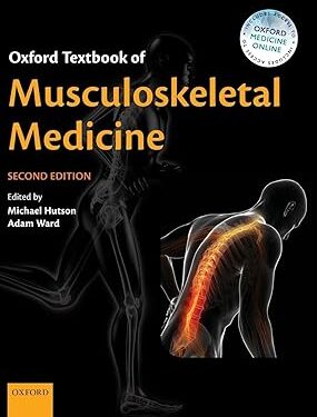 Oxford Textbook of Musculoskeletal Medicine 2nd Edition