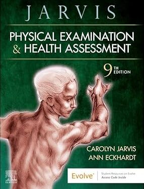 Physical Examination and Health Assessment 9th Edition