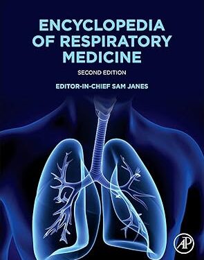 Encyclopedia of Respiratory Medicine(6 Volume Set) 2nd Edition