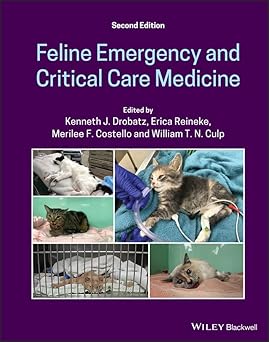 Feline Emergency and Critical Care Medicine 2nd Edition, Kindle Edition