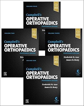 Campbell's Operative Orthopaedics, 4-Volume Set 14th Edition