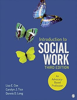 Introduction to Social Work: An Advocacy-Based Profession (Social Work in the New Century) Third Edition