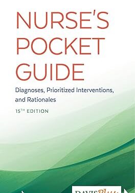 Nurse's Pocket Guide: Diagnoses, Prioritized Interventions and Rationales Fifteenth Edition