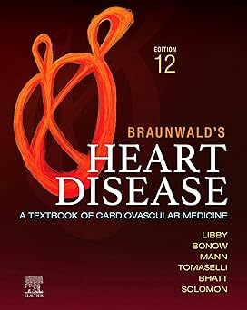 Braunwald's Heart Disease - E-Book: A Textbook of Cardiovascular Medicine Kindle Edition