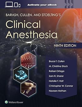 Barash, Cullen, and Stoelting's Clinical Anesthesia: eBook Ninth Edition