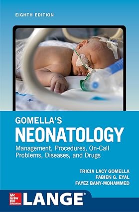 Gomella's Neonatology, Eighth Edition 8th Edition
