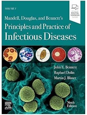 Mandell, Douglas, and Bennett's Principles and Practice of Infectious Diseases: 2-Volume Set 9th Edition