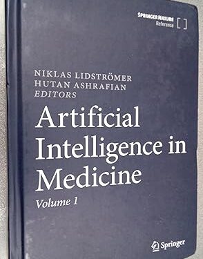 Artificial Intelligence in Medicine (Volume 1 & 2) 1st ed. 2022 Edition