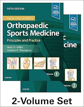DeLee, Drez and Miller's Orthopaedic Sports Medicine: 2-Volume Set 5th Edition