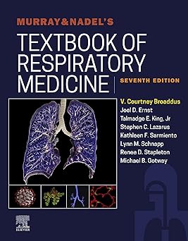 Murray & Nadel's Textbook of Respiratory Medicine E-Book (Murray and Nadel's Textbook of Respiratory Medicine) 7th Edition, Kindle Edition