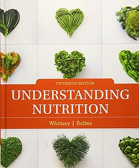 Understanding Nutrition - Standalone Book 15th Edition