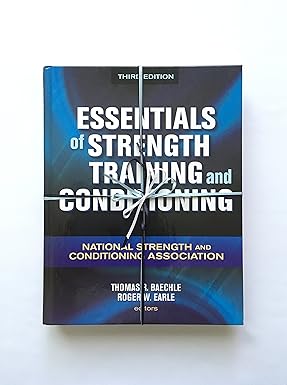 Essentials of Strength Training and Conditioning - 3rd Edition