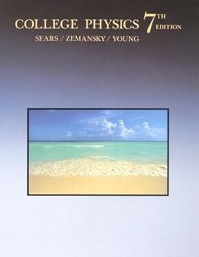 College Physics, 7th Edition