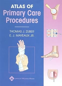 Atlas of Primary Care Procedures 1st Edition