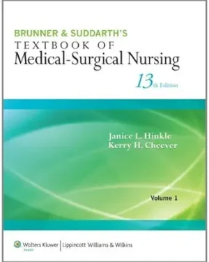 Brunner & Suddarth's Textbook of Medical-Surgical Nursing 13th Edition