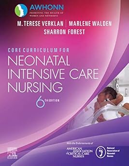 Core Curriculum for Neonatal Intensive Care Nursing E-Book 6th Edition, Kindle Edition
