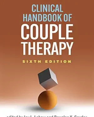 Clinical Handbook of Couple Therapy Sixth Edition