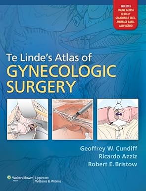 Te Linde's Atlas of Gynecologic Surgery 1st Edition