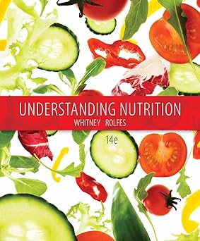 Understanding Nutrition 14th Edition
