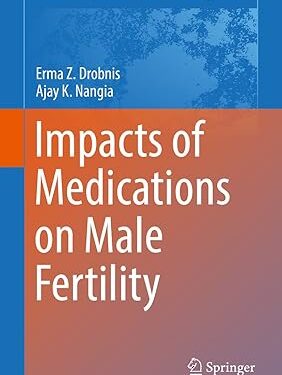 Impacts of Medications on Male Fertility (Advances in Experimental Medicine and Biology Book 1034) 1st Edition