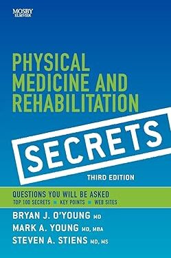 Physical Medicine & Rehabilitation Secrets 3rd Edition