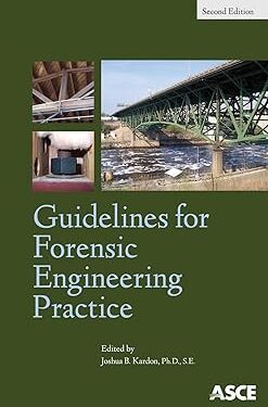 Guidelines for Forensic Engineering Practice 2nd Edition, Kindle Edition