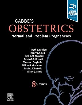 Gabbe's Obstetrics: Normal and Problem Pregnancies: Normal and Problem Pregnancies 8th Edition