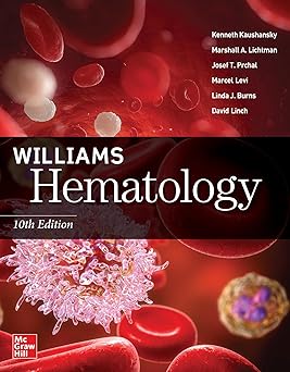 Williams Hematology, Tenth Edition 10th Edition