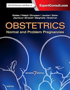 Obstetrics: Normal and Problem Pregnancies 7th Edition