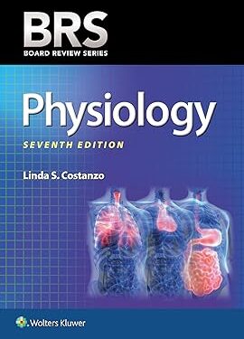 BRS Physiology (Board Review Series) 7th Edition