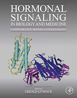 Hormonal Signaling in Biology and Medicine: Comprehensive Modern Endocrinology 1st Edition, Kindle Edition