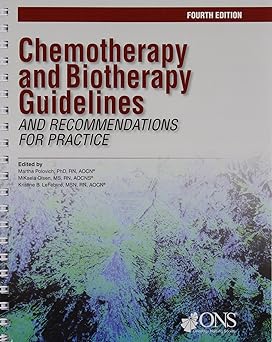 Chemotherapy and Biotherapy Guidelines and Recommendations for Practice 4th Edition