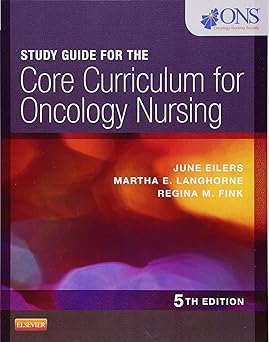 Study Guide for the Core Curriculum for Oncology Nursing 5th Edition