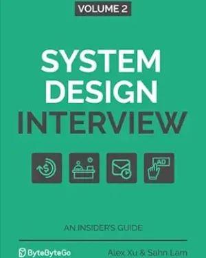 System Design Interview – An Insider's Guide Volume 2