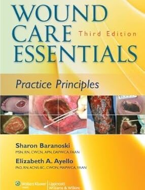 Wound Care Essentials Practice Principles (Baraonski, Wound Care Essentials) 3th edition