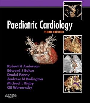 Paediatric Cardiology: Expert Consult - Online and Print 3rd Edition, Kindle Edition