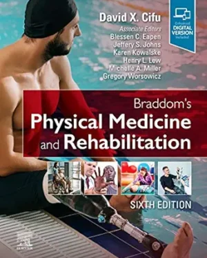 Braddom's Physical Medicine and Rehabilitation 6th Edition
