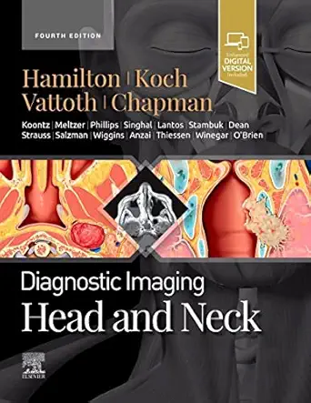 Diagnostic Imaging: Head and Neck 4th Edition
